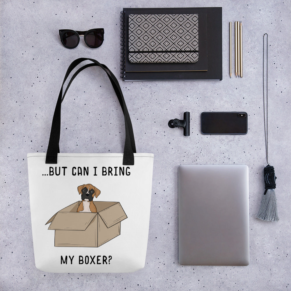 But Can I Bring My Boxer Tote bag
