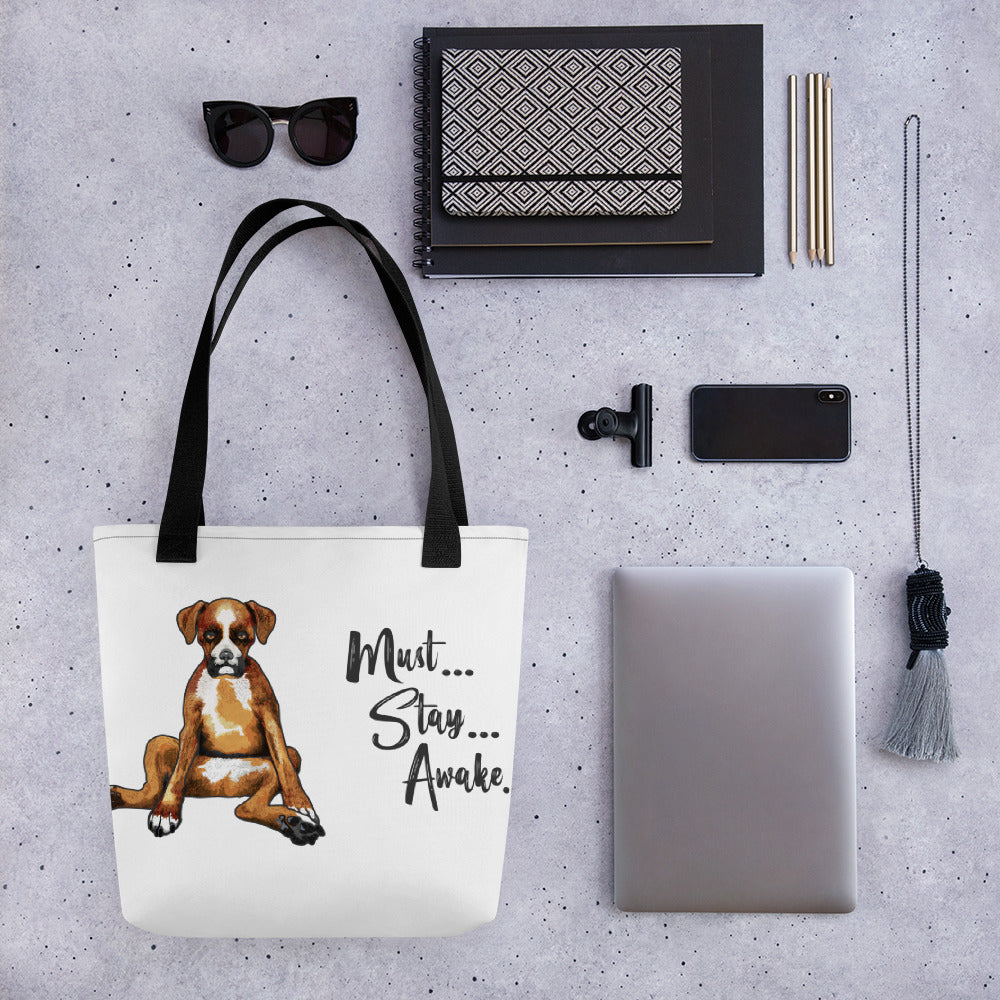 Must Stay Awake Tote bag