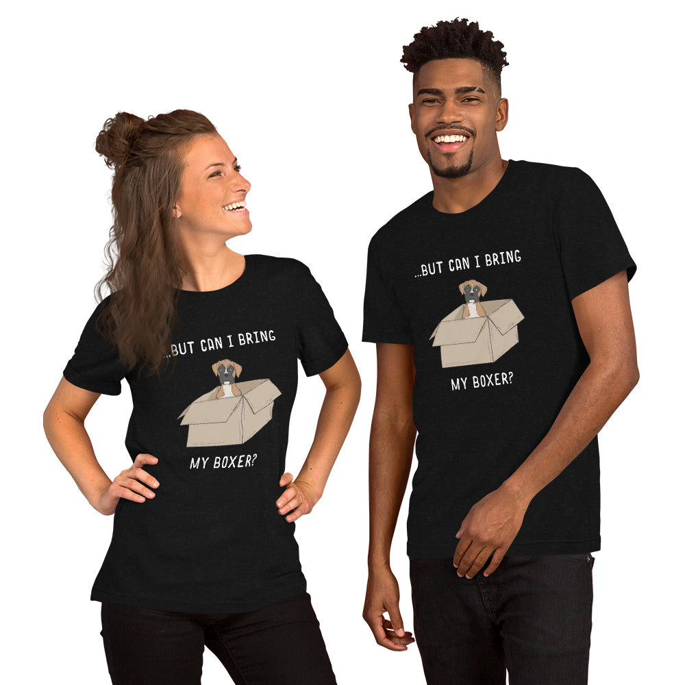 But Can I Bring My Boxer Short-Sleeve Unisex T-Shirt